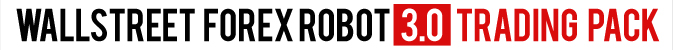Wallstreet Forex Robot 3.0 Trading Pack